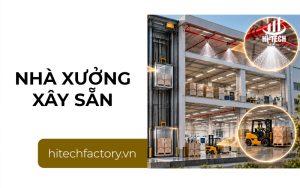 Nhà xưởng xây sẵn: 10 lợi ích giúp doanh nghiệp tiết kiệm thời gian và chi phí